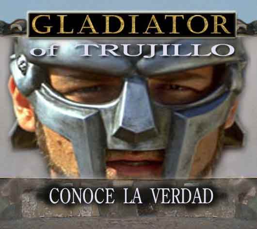 Gladiator of Trujillo